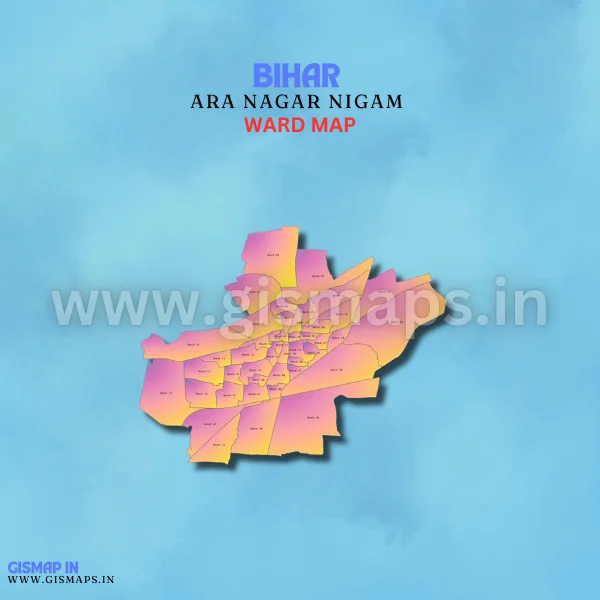 Ara Nagar Nigam Ward Map